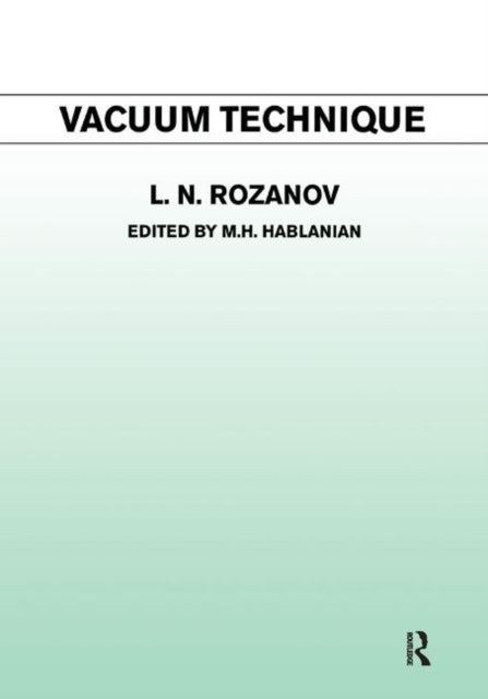 Book cover of: Vacuum Technique. By: L. N. Rozanov
