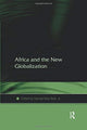 Book cover of: Africa and the New Globalization. By: George Klay Kieh