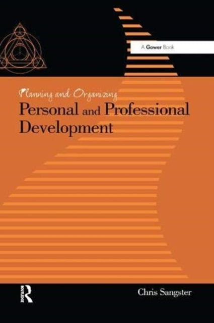 Book cover of: Planning and Organizing Personal and Professional Development. By: Chris Sangster