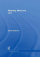 Book cover of: Meaning, Mind and Law