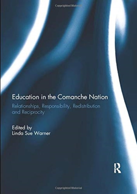 Book cover of: Education in the Comanche Nation. By: Linda Sue Warner