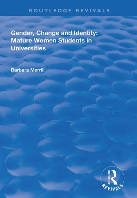 Book cover of: Gender, Change and Identity. By: Barbara Merrill