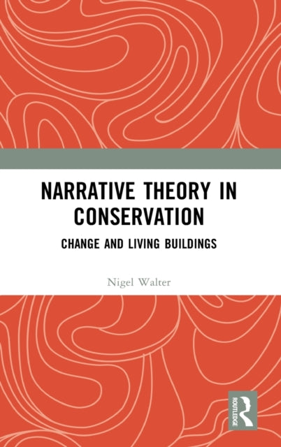 Narrative Theory in Conservation
