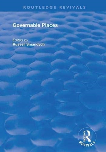 Book cover of: Governable Places. By: Russell Smandych