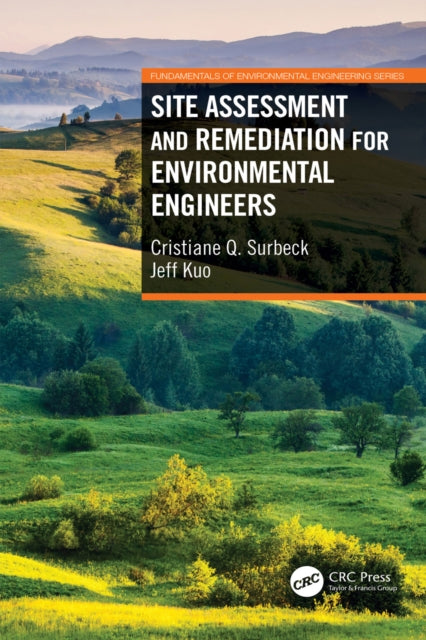Book cover of: Site Assessment and Remediation for Environmental Engineers. By: Cristiane Surbeck