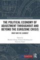 Book cover of: Political Economy of Adjustment Throughout and Beyond the Eurozone Crisis. By: Michele Chang