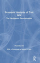 Book cover of: Economic Analysis of Tort Law. By: Malabika Pal