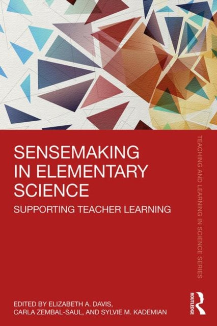 Book cover of: Sensemaking in Elementary Science. By: Elizabeth A. Davis