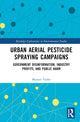 Book cover of: Urban Aerial Pesticide Spraying Campaigns. By: Manuel Vallée