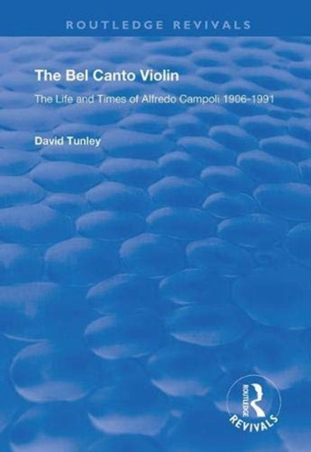 Book cover of: Bel Canto Violin. By: David Tunley