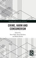 Crime, Harm and Consumerism