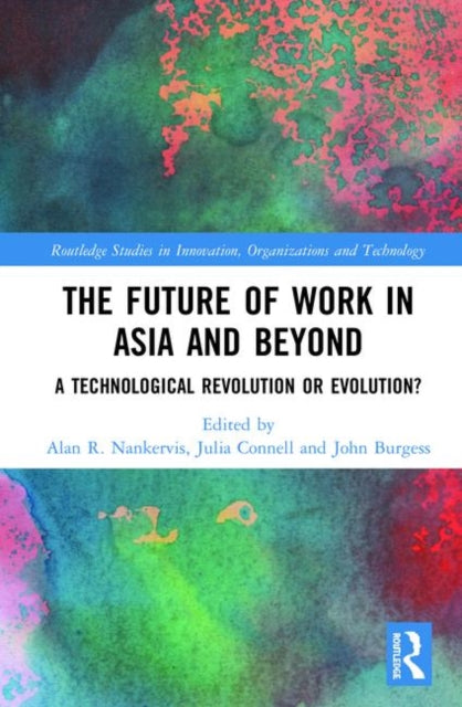 Book cover of: Future of Work in Asia and Beyond. By: Alan R. Nankervis