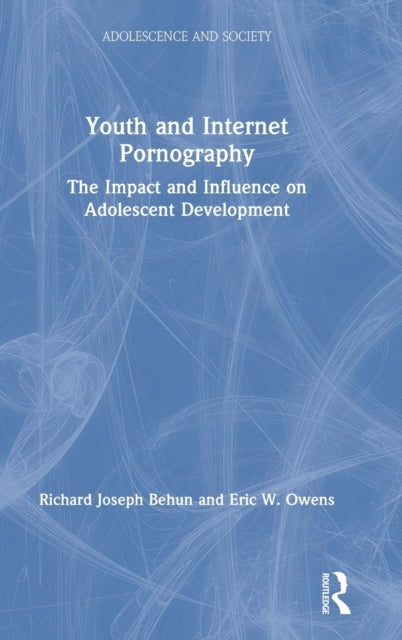 Book cover of: Youth and Internet Pornography. By: Richard Joseph Behun