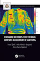 Book cover of: Standard Methods for Thermal Comfort Assessment of Clothing. By: Ivana Spelić