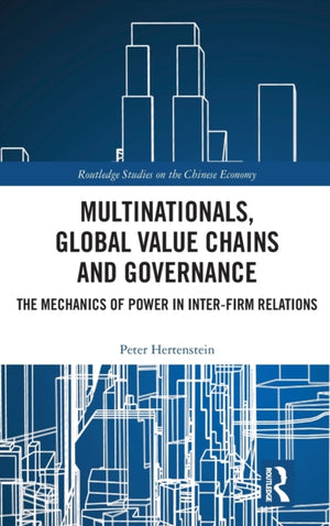 Multinationals, Global Value Chains and Governance