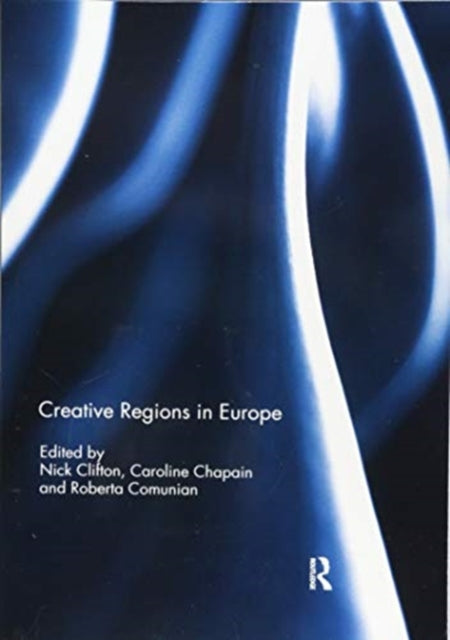 Book cover of: Creative Regions in Europe. By: Nick Clifton