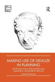 Book cover of: Making Use of Deleuze in Planning. By: Gareth Abrahams