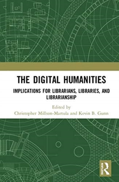 Book cover of: Digital Humanities. By: Christopher Millson-Martula