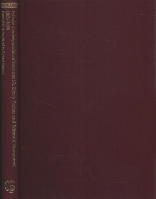 Book cover of: Private Correspondence between Sir Harry Parkes and Edmund Hammond, 1865-1868. By: Robert Morton
