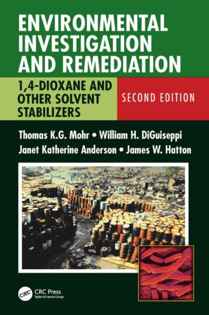 Book cover of: Environmental Investigation and Remediation. By: Thomas K. G. Mohr