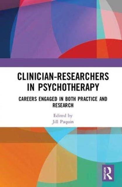 Book cover of: Clinician-Researchers in Psychotherapy. By: Jill D. Paquin