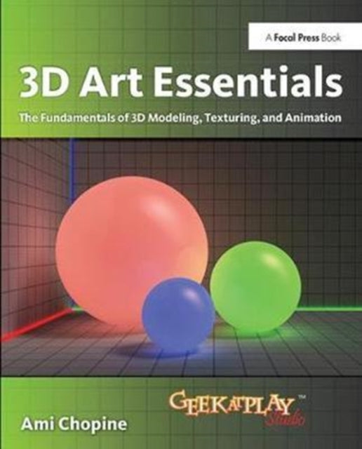 Book cover of: 3D Art Essentials. By: Ami Chopine