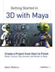 Book cover of: Getting Started in 3D with Maya. By: Adam Watkins