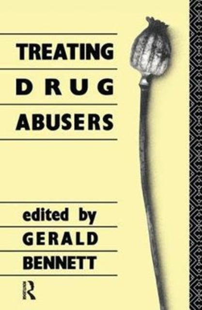 Book cover of: Treating Drug Abusers. By: G. Bennett