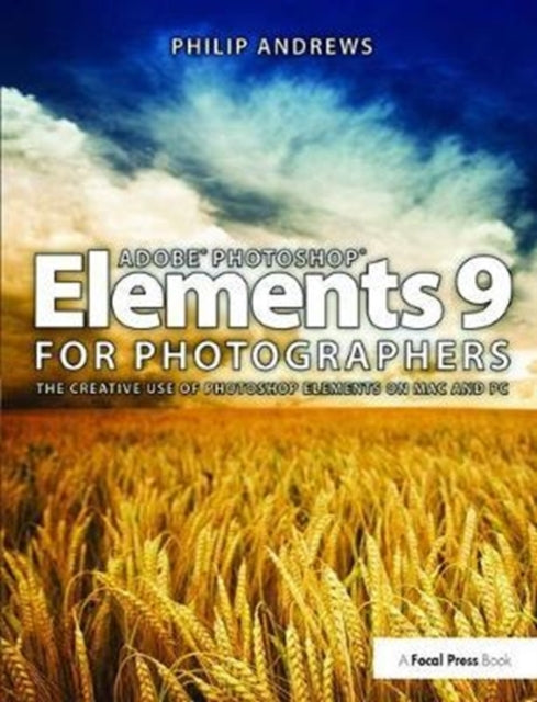 Book cover of: Adobe Photoshop Elements 9 for Photographers. By: Philip Andrews