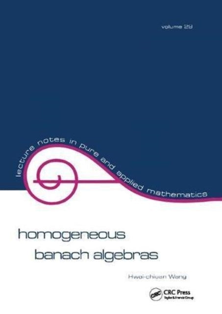 Book cover of: Homogeneous Banach Algebras. By: Wang