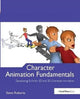 Book cover of: Character Animation Fundamentals. By: Steve Roberts