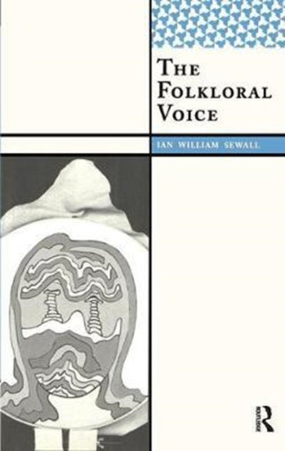 Book cover of: Folkloral Voice. By: Ian William Sewall
