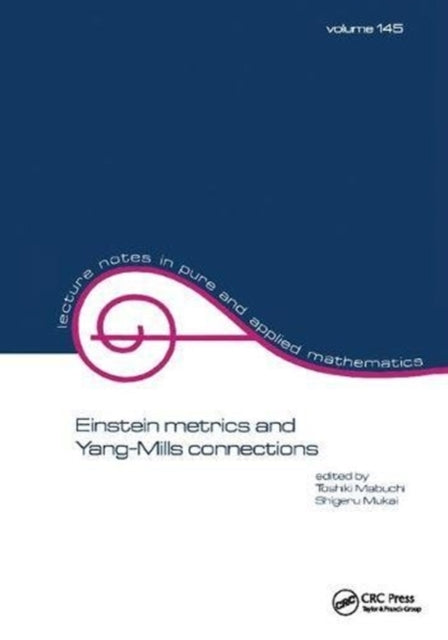 Book cover of: Einstein Metrics and Yang-Mills Connections. By: Toshiki Mabuchi