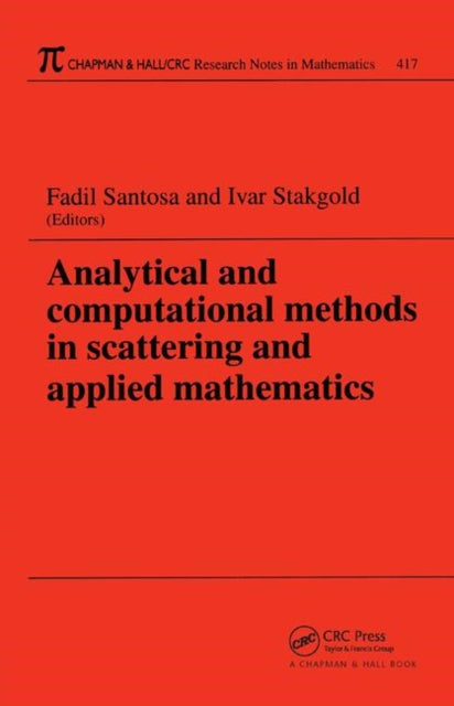 Book cover of: Analytical and Computational Methods in Scattering and Applied Mathematics. By: Fadil Santosa