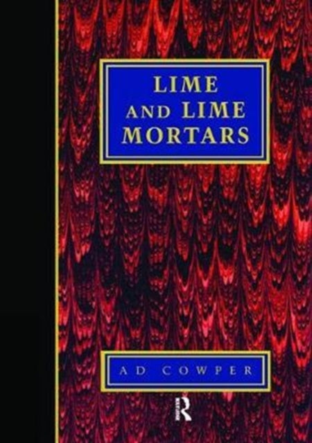Book cover of: Lime and Lime Mortars. By: A. Cowper