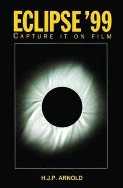 Book cover of: Eclipse '99. By: H. J. P. Arnold