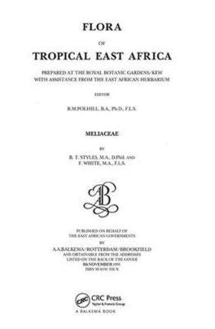 Book cover of: Flora of Tropical East Africa - Meliaceae (1991). By: Brian Thomas Styles