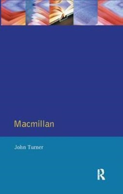 Book cover of: Macmillan. By: John Turner