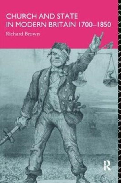 Book cover of: Church and State in Modern Britain 1700-1850. By: Richard Brown