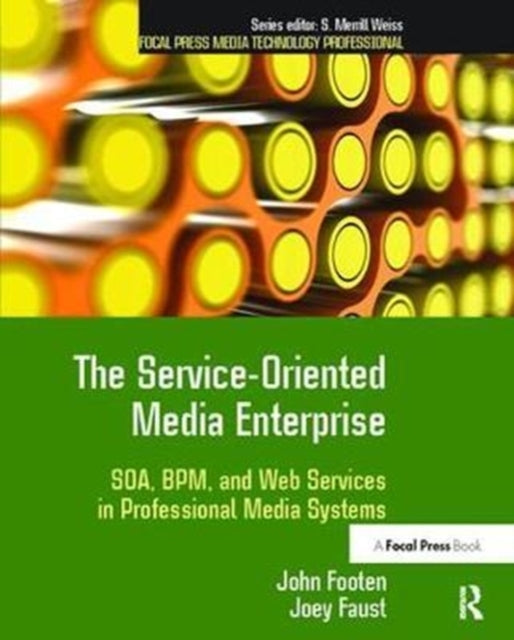 Book cover of: Service-Oriented Media Enterprise. By: John Footen