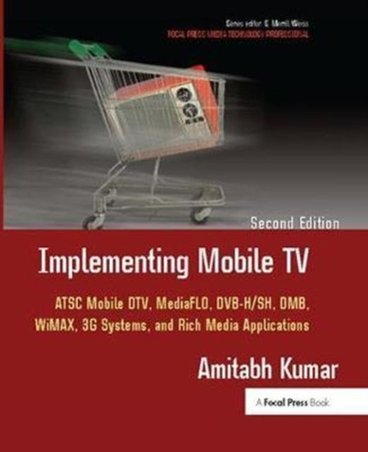 Book cover of: Implementing Mobile TV. By: Amitabh Kumar