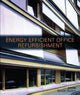 Book cover of: Energy-efficient Office Refurbishment. By: Simon Burton