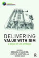 Book cover of: Delivering Value with BIM. By: Adriana Sanchez