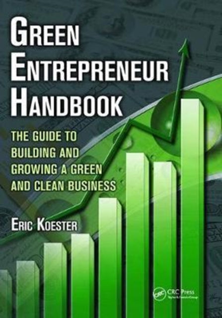 Book cover of: Green Entrepreneur Handbook. By: Eric Koester