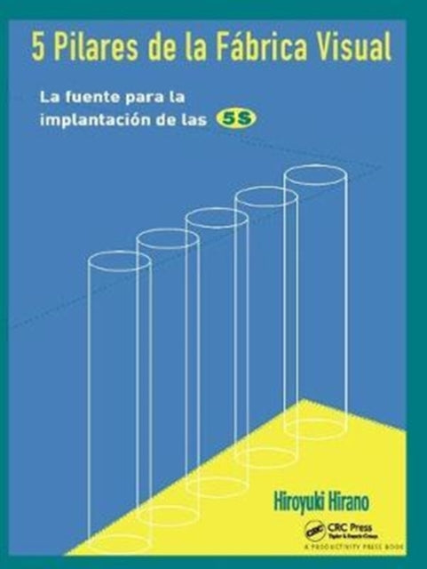 Book cover of: 5 Pilares de la Fabrica Visual. By: Hiroyuki Hirano