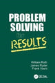Book cover of: Problem Solving For Results. By: William Roth