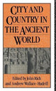 Book cover of: City and Country in the Ancient World. By: Rich, John