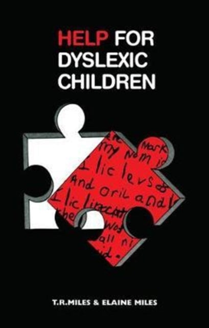 Book cover of: Help for Dyslexic Children. By: E. Miles