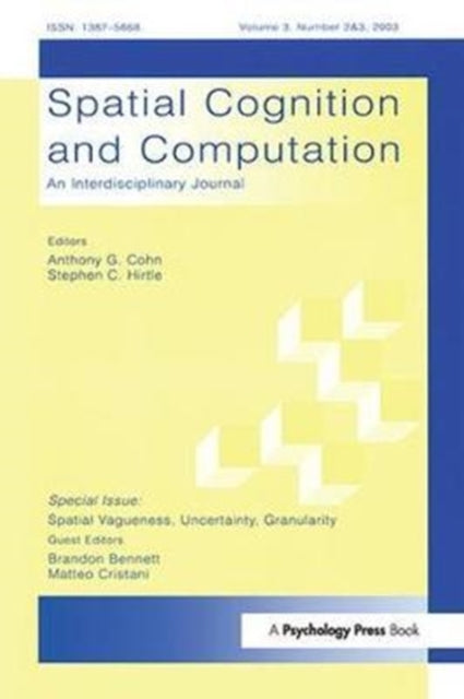 Book cover of: Spatial Vagueness, Uncertainty, Granularity. By: Brandon Bennett