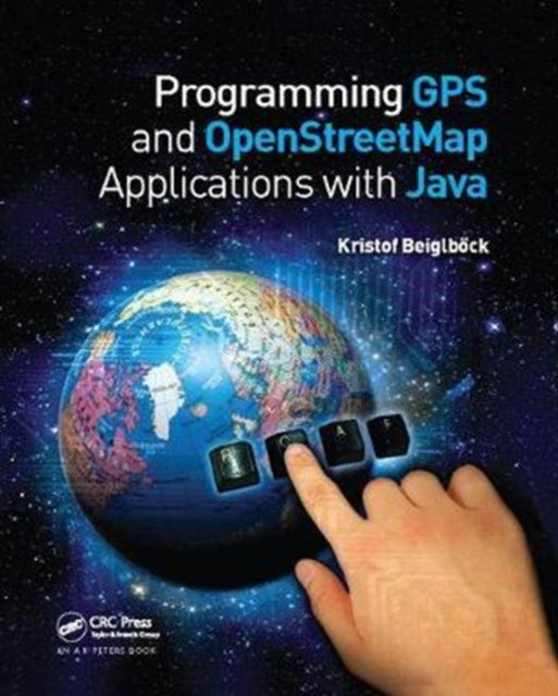 Book cover of: Programming GPS and OpenStreetMap Applications with Java. By: Kristof Beiglböck